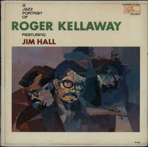 ROGER KELLAWAY - A Jazz Portrait of Roger Kellaway cover 