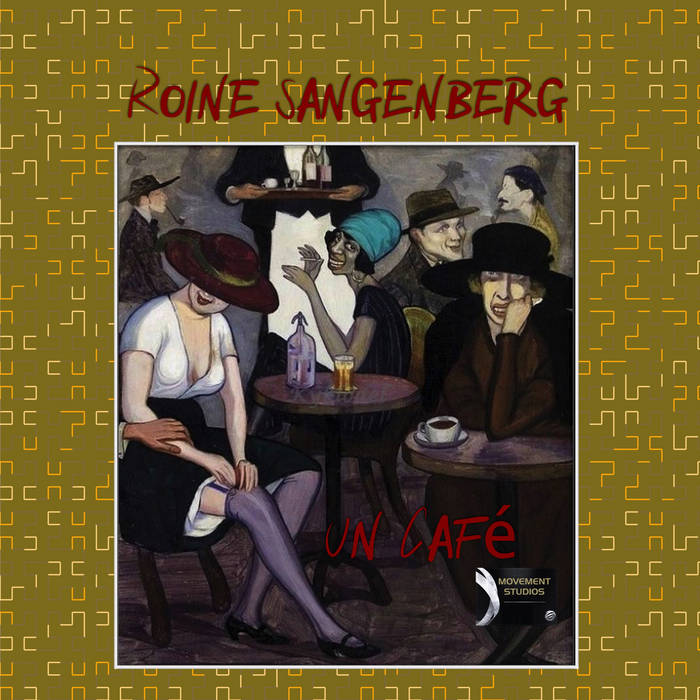 ROINE SANGENBERG - Un Cafe´ cover 
