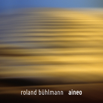 ROLAND BÜHLMANN - Aineo cover 