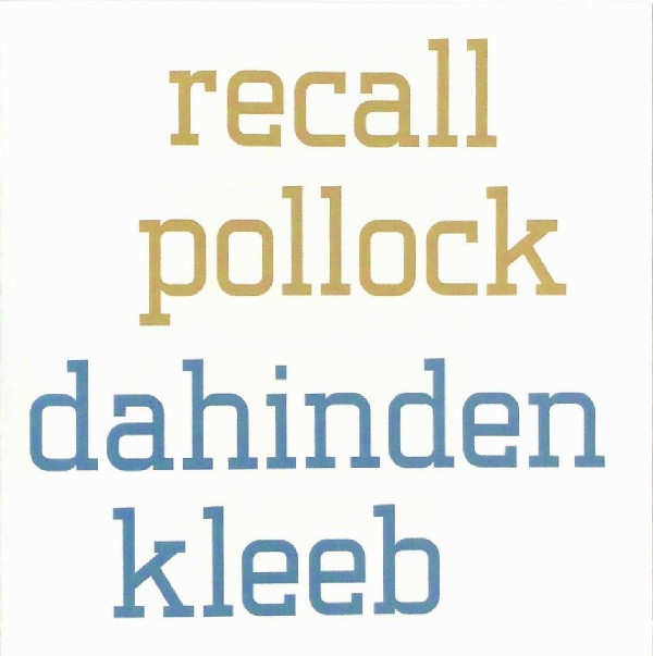 ROLAND DAHINDEN / HILDEGARD KLEEB - Recall Pollock cover 