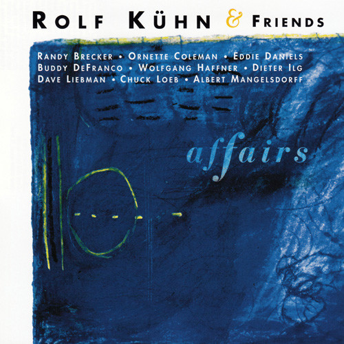 ROLF KÜHN - Rolf Kühn & Friends : Affairs cover 