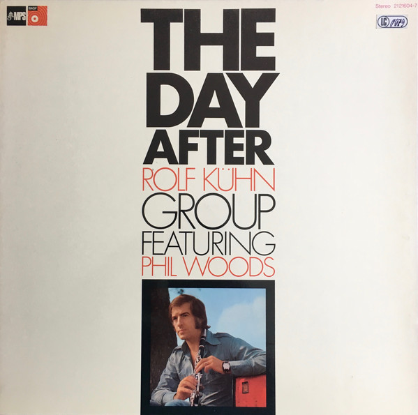 ROLF KÜHN - Rolf Kühn Group Featuring Phil Woods : The Day After cover 