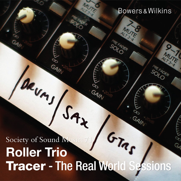 ROLLER TRIO - Tracer: The Real World Sessions cover 