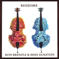 RON BRENDLE - Ron Brendle and Mike Holstein : Rhizome cover 