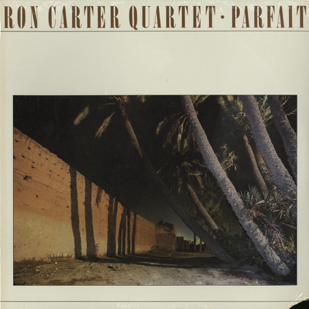 RON CARTER - Parfait cover 