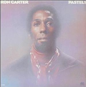 RON CARTER - Pastels cover 