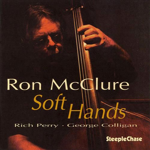RON MCCLURE - Soft Hands cover 