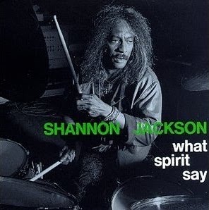 RONALD SHANNON JACKSON - What Spirit Say cover 