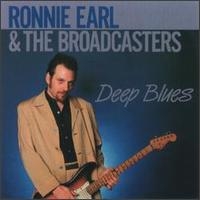 RONNIE EARL - Ronnie Earl And The Broadcasters : Deep Blues cover 