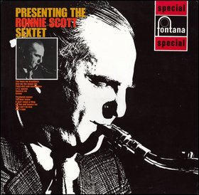 RONNIE SCOTT - Presenting - The Ronnie Scott Sextet cover 