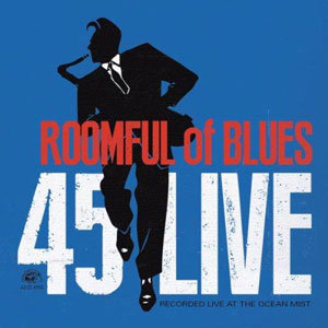 ROOMFUL OF BLUES - 45 Live cover 