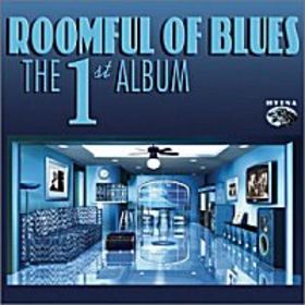 ROOMFUL OF BLUES - The First Album cover 