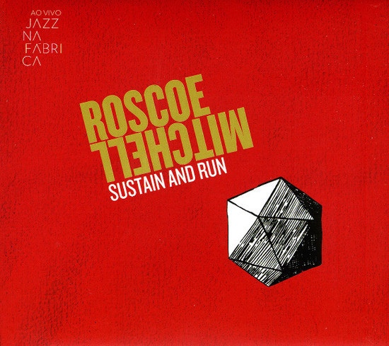 ROSCOE MITCHELL - Sustain And Run Ao Vivo Jazz Na FÁBrica cover 