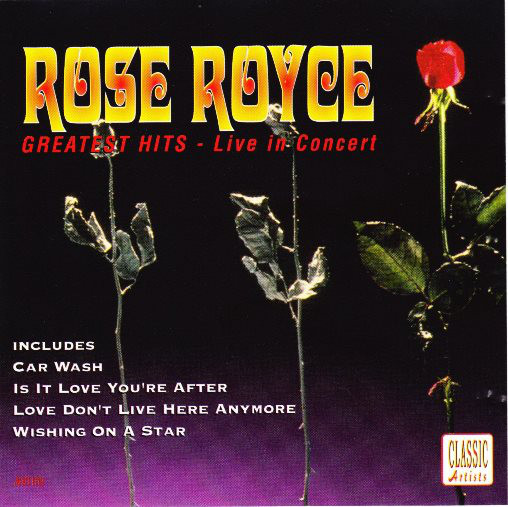 ROSE ROYCE - Greatest Hits - Live In Concert cover 