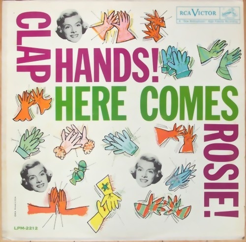 ROSEMARY CLOONEY - Clap Hands! Here Comes Rosie! cover 