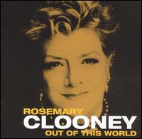 ROSEMARY CLOONEY - Out of This World cover 