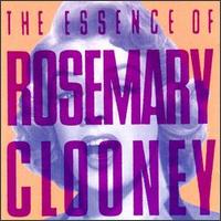 ROSEMARY CLOONEY - The Essence Of cover 