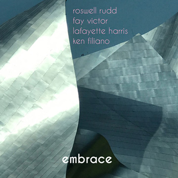 ROSWELL RUDD - Roswell Rudd / Fay Victor / Lafayette Harris / Ken Filiano : Embrace cover 