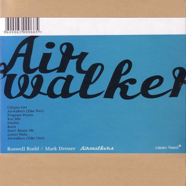 ROSWELL RUDD - Roswell Rudd / Mark Dresser : Airwalkers cover 