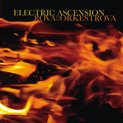 ROVA - Orkestrova – Electric Ascension cover 