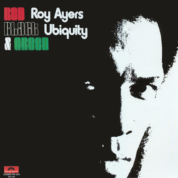 ROY AYERS - Roy Ayers Ubiquity : Red Black & Green cover 