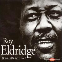 ROY ELDRIDGE - Roy Eldridge and His Little Jazz, Volume 2 cover 
