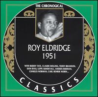 ROY ELDRIDGE - The Chronological Classics: Roy Eldridge 1951 cover 