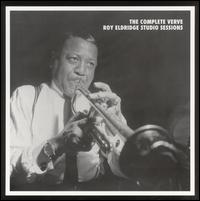 ROY ELDRIDGE - The Complete Verve Roy Eldridge Studio Sessions cover 