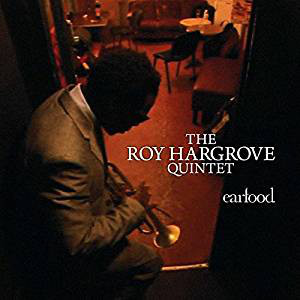 ROY HARGROVE - Earfood cover 