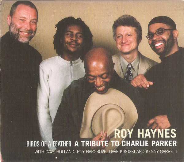 ROY HAYNES - Birds of a Feather---A Tribute to Charlie Parker cover 