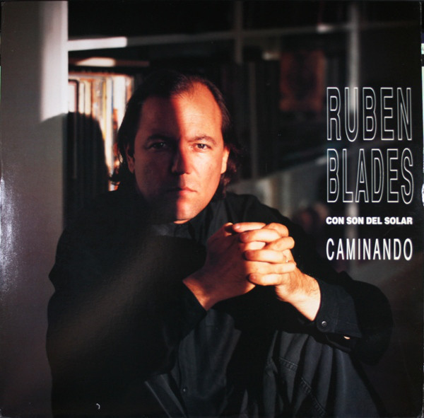 RUBÉN BLADES - Caminando cover 