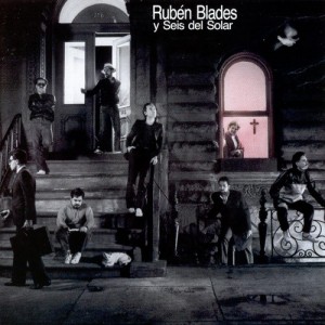 RUBÉN BLADES - Rubén Blades  Y Seis Del Solar : Escenas cover 