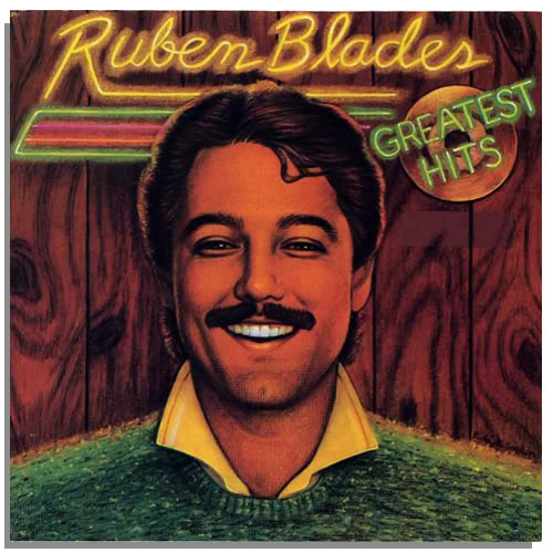 RUBÉN BLADES - Greatest Hits 1983 ( Fania) cover 