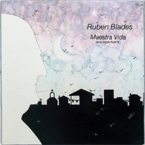 RUBÉN BLADES - Maestro Vida  (Primera Parte) cover 