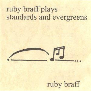 RUBY BRAFF - Plays Standards and Evergreens cover 
