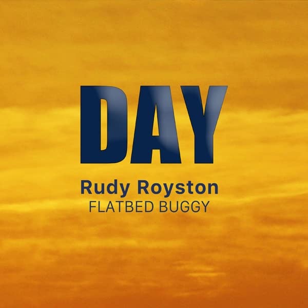 RUDY ROYSTON - Rudy Roystons Flatbed Buggy : Day cover 