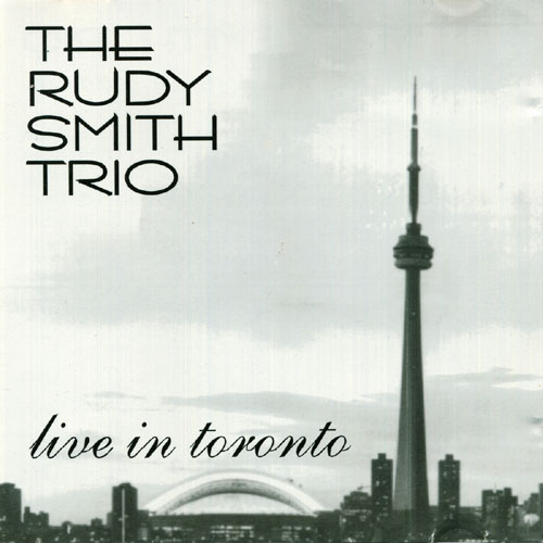 RUDY SMITH - Live in Toronto cover 