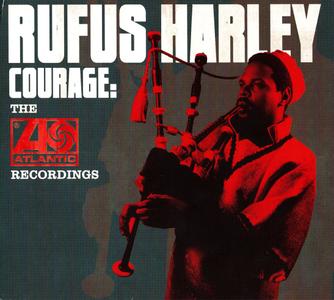 RUFUS HARLEY - Courage: The Atlantic Recordings cover 
