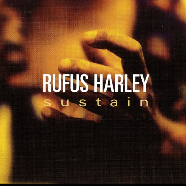 RUFUS HARLEY - Sustain cover 