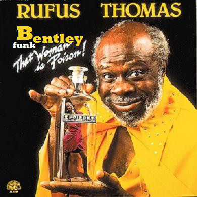 RUFUS THOMAS - That Woman Is Poison! cover 