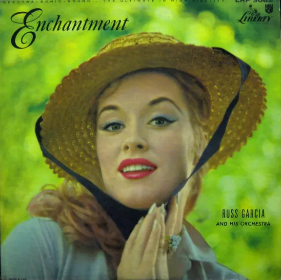 RUSS GARCIA - Russell Garcia And His Orchestra ‎: Enchantment cover 