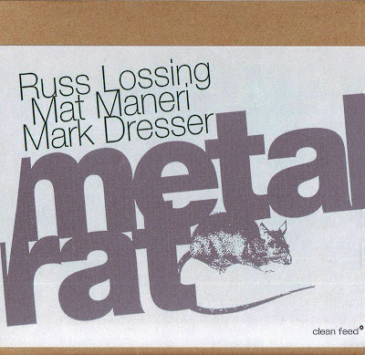 RUSS LOSSING - Metal Rat (with Mat Maneri / Mark Dresser) cover 