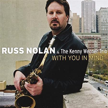 RUSS NOLAN - Russ Nolan & The Kenny Werner Trio : With You In Mind cover 