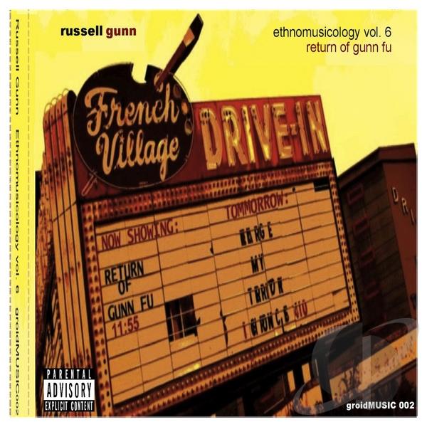 RUSSELL GUNN - Ethnomusicology, Vol. 6: Return of Gunn Fu cover 