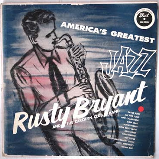 RUSTY BRYANT - America's Greatest Jazz (aka Rock 'N' Roll With Rusty Bryant) cover 