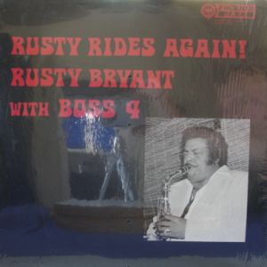 RUSTY BRYANT - Rusty Rides Again ! cover 