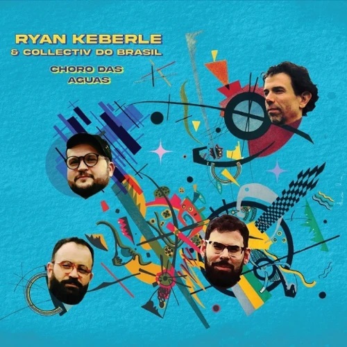 RYAN KEBERLE - Choro das Aguas cover 