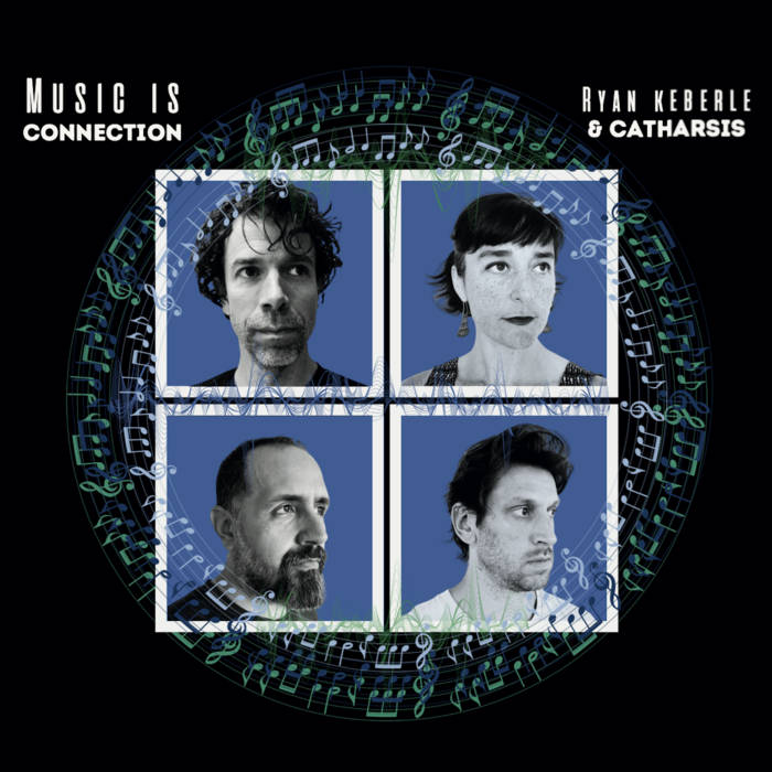 RYAN KEBERLE - Ryan Keberle &amp; Catharsis : Music Is Connection cover 