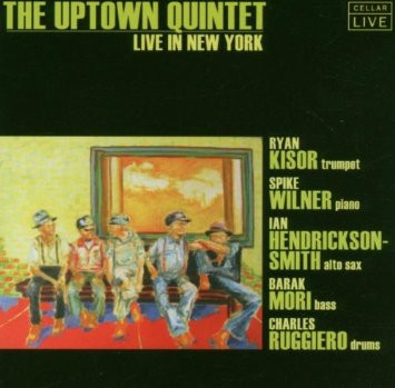 RYAN KISOR - The Uptown Quintet : Live in New York cover 