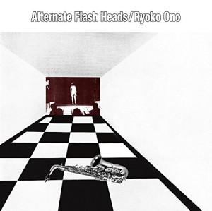 RYOKO ONO - Alternate Flash Heads cover 